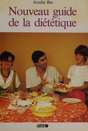 Nouveau guide de la diététique