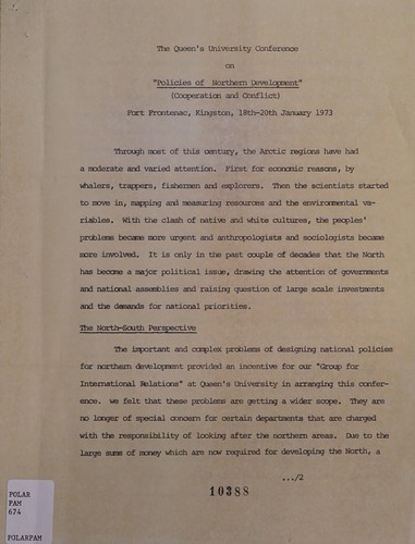 Paper presented at the Queen's University conference on "Policies of northern development" (cooperation and conflict), Fort Frontenac, Kingston, 18th-20th January 1973