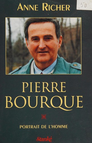 Pierre Bourque, portrait de l'homme