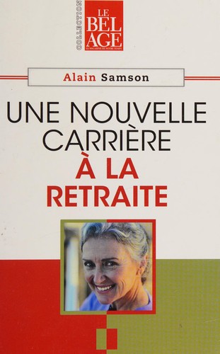 Une nouvelle carrière à la retraite