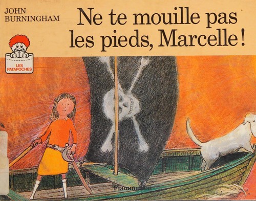 Ne te mouille pas les pieds, Marcelle!