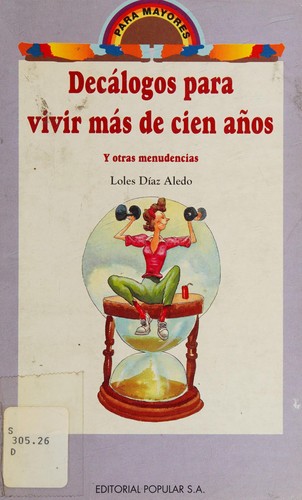 Decálogos para vivir más de cien años