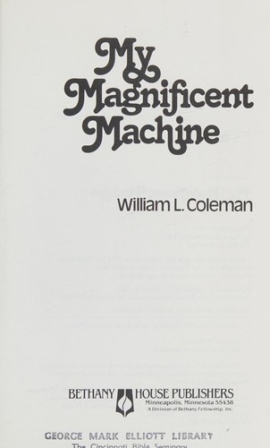 My magnificent machine