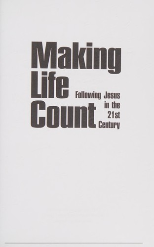 Making life count
