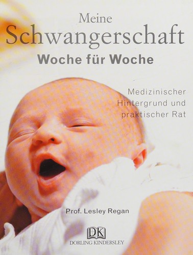 Meine Schwangerschaft Woche für Woche