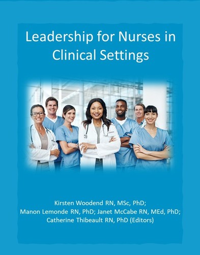 Leadership for Nurses in Clinical Settings
