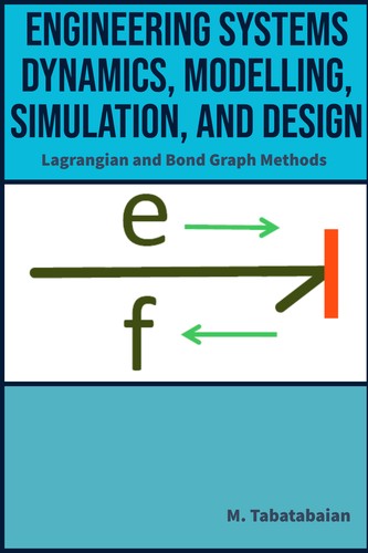 Engineering Systems Dynamics Modelling, Simulation, and Design