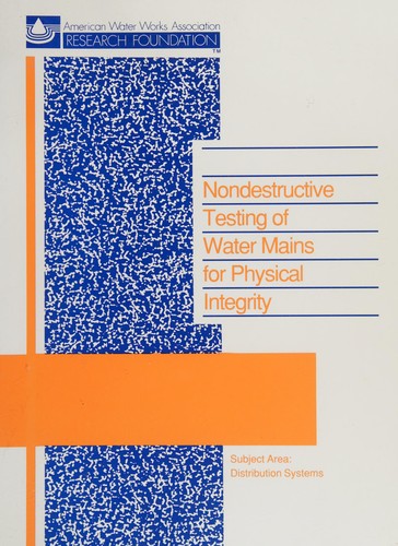 Nondestructive testing of water mains for physical integrity