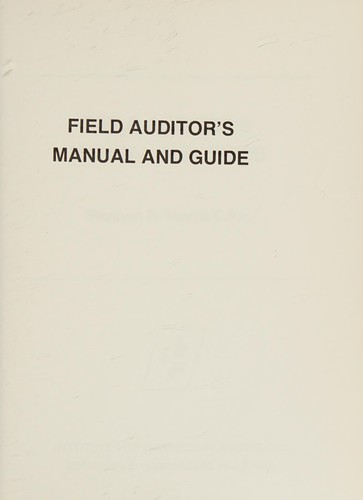 Field auditor's manual and guide