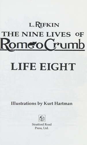 The nine lives of Romeo Crumb