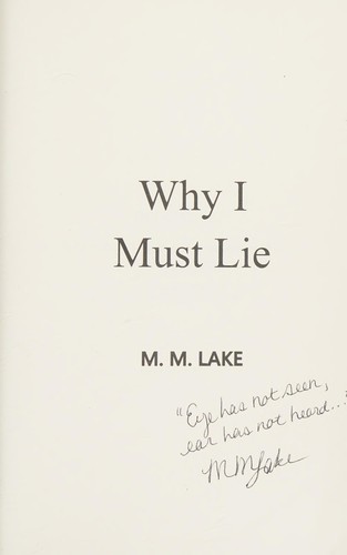 Why I must lie