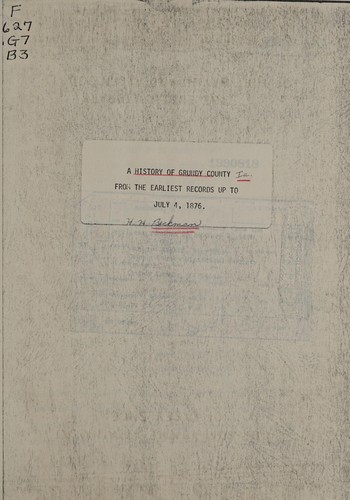 History of Grundy County, Iowa, from the earliest records up to July 4, 1876