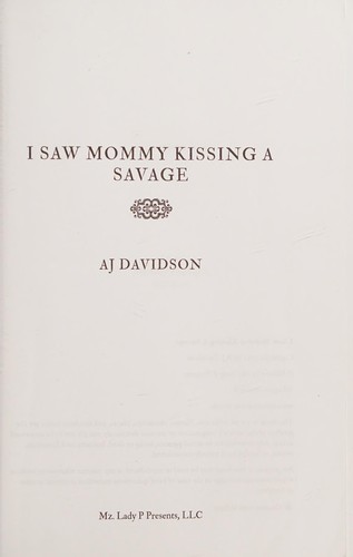 I saw Mommy kissing a savage