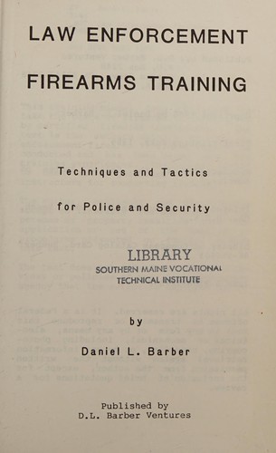 Law enforcement firearms training