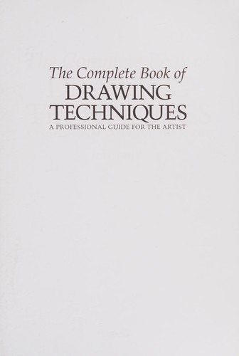 The complete book of drawing techniques