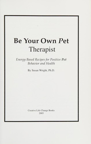 Be your own pet therapist