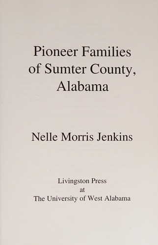 Pioneer families of Sumter Country, Alabama