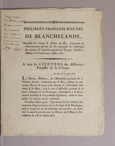 Philibert-François-Rouxel de Blanchelande, maréchal des camps & armées du Roi, lieutenant au governement-général des iles françaises de l'Amérique sous le vent, & inspecteur général des troupes, artillerie, milices & fortifications desdites iles