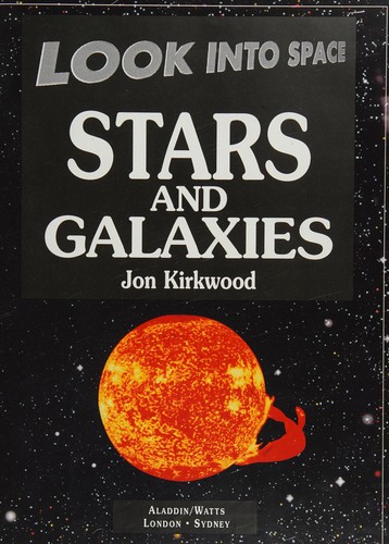 Stars and Galaxies (Look into Space)