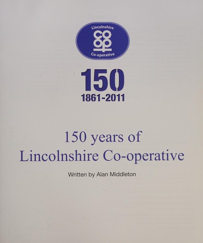 150 years of Lincolnshire Co-operative