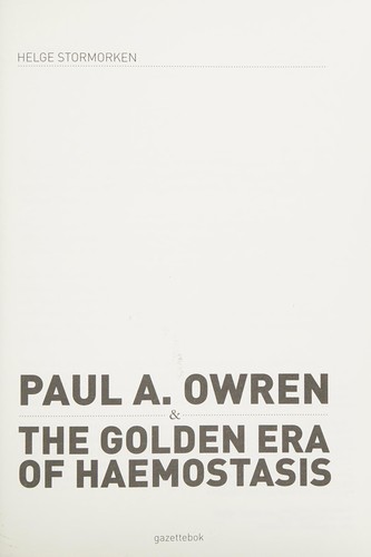 Paul A. Owren & the golden era of haemostasis