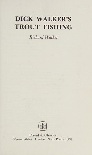 Dick Walker's Trout fishing
