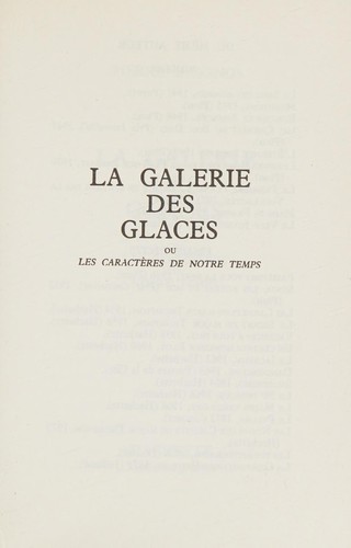 La galerie des glaces, ou, Les caractères de notre temps