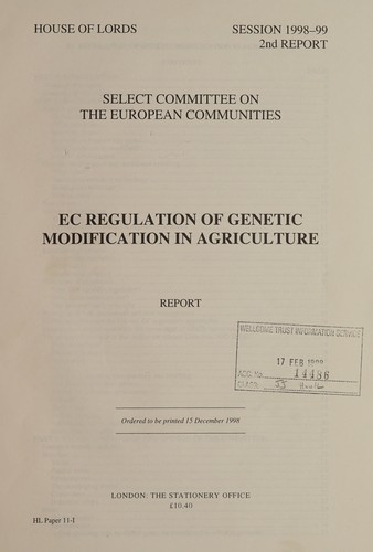 Select Committee on the European Communities 2nd Report, Ec Regulation of Genet (House of Lords Papers 11-I Session 1998-99)