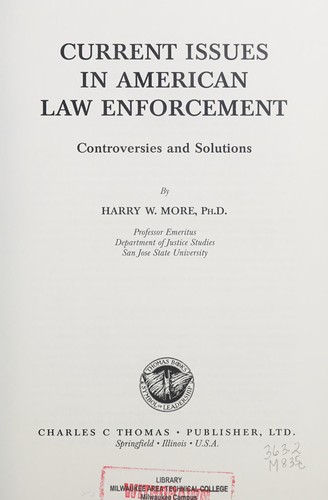 Current issues in American law enforcement