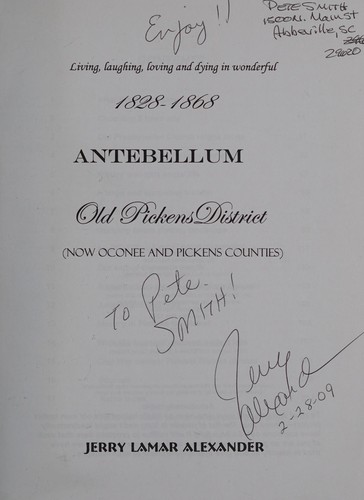 Antebellum old Pickens District (now Oconee and Pickens Counties), 1828-1868