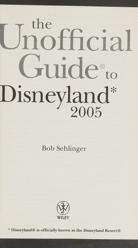 The unofficial guide to Disneyland 2005