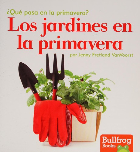 Los jardines en la primavera