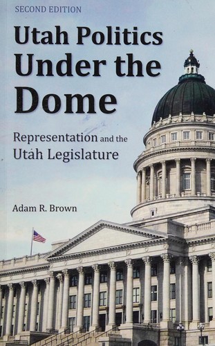 Utah politics under the dome