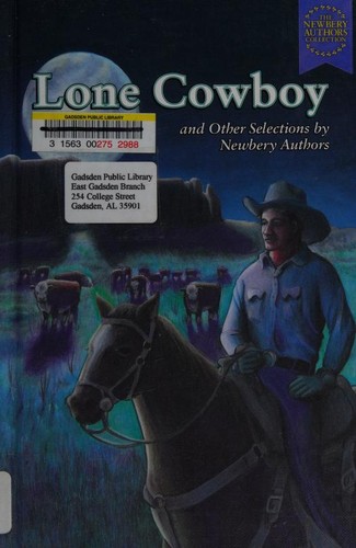 Lone cowboy and other selections by Newbery authors