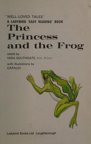 The Princess and the Frog (Well Loved Tales)