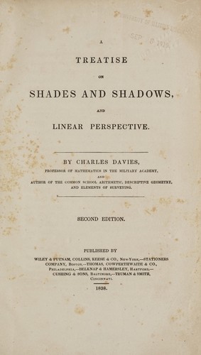 A treatise on shades and shadows, and linear perspective
