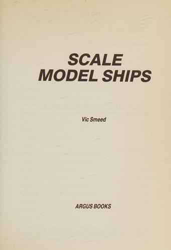 Scale Model Ships