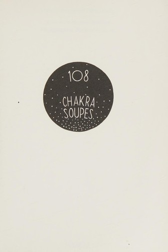 108 chakra soupes