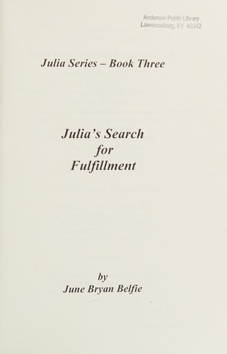 Julia's search for fulfillment