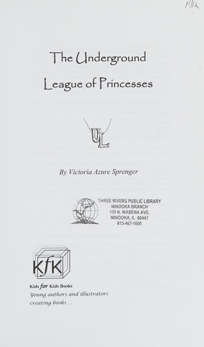 The Underground League of Princesses