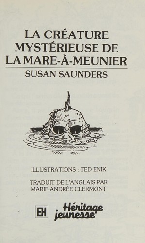 La créature mystérieuse de la Mare-à-Meunier