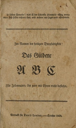Das güldene A B C für jedermann, der gern mit Ehren wollt bestahn