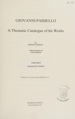 Giovanni Paisiello, a thematic catalogue of his works