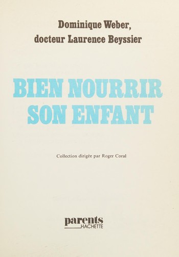 Bien nourrir son enfant