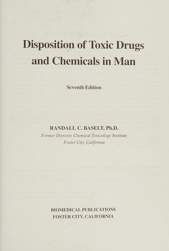 Disposition of Toxic Drugs & Chemicals in Man