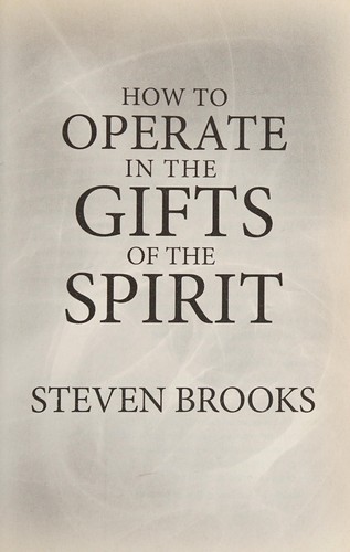 How to operate in the gifts of the Spirit