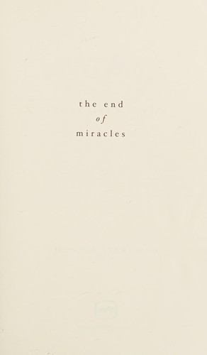 The end of miracles