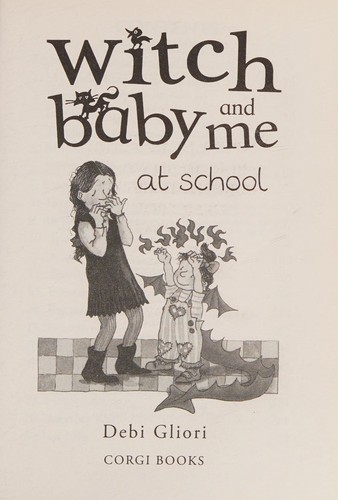 Witch Baby and Me at School