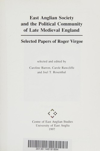 East Anglian Society and the Political Community of Late Medieval England