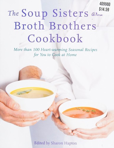 The Soup Sisters and Broth Brothers cookbook